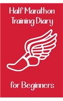 Half Marathon Training Diary for Beginners
