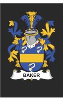 Baker: Baker Coat of Arms and Family Crest Notebook Journal (6 x 9 - 100 pages)