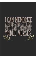I Can Memorize a Four-Song Setlist But I Can't Memorize Bible Verses: Funny Blank Lined Journal Notebook, 120 Pages, Soft Matte Cover, 6 X 9
