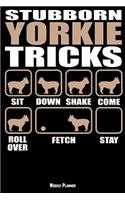Stubborn Yorkie Tricks Weekly Planner