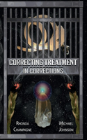 Correcting Treatment in Corrections