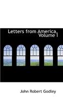 Letters from America, Volume I