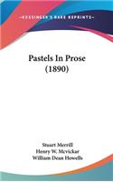 Pastels In Prose (1890)