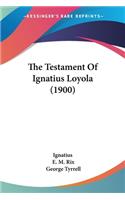 Testament Of Ignatius Loyola (1900)