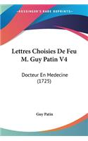 Lettres Choisies De Feu M. Guy Patin V4