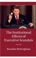 The Institutional Effects of Executive Scandals