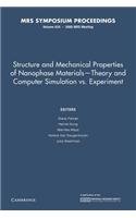 Structure and Mechanical Properties of Nanophase Materials – Theory and Computer Simulations vs. Experiment: Volume 634