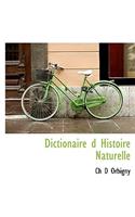 Dictionaire D Histoire Naturelle