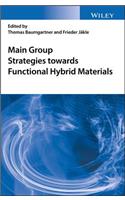 Main Group Strategies Towards Functional Hybrid Materials