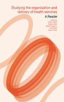 Studying the Organisation and Delivery of Health Services