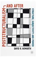 Poststructuralism and After