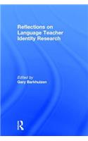 Reflections on Language Teacher Identity Research