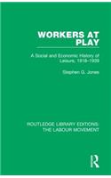 Workers at Play