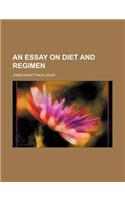 An Essay on Diet and Regimen