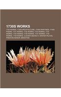 1730s Works
