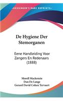 De Hygiene Der Stemorganen