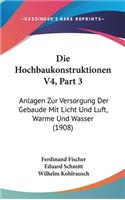 Die Hochbaukonstruktionen V4, Part 3