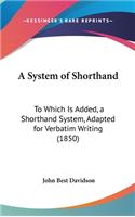 System of Shorthand
