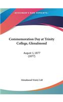 Commemoration Day at Trinity College, Glenalmond: August 1, 1877 (1877)