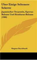 Uber Einige Seltenere Sekrete: Japanischer Terpentin, Eperua-Balsam Und Honduras-Balsam (1906)