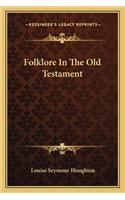 Folklore In The Old Testament: (English)