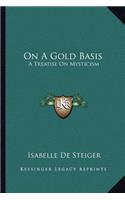 On a Gold Basis