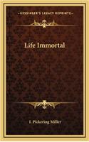 Life Immortal