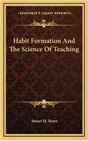 Habit Formation and the Science of Teaching