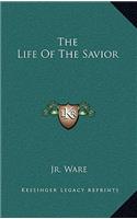 The Life of the Savior