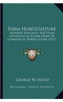 Farm Horticulture