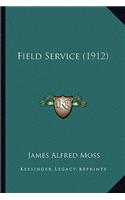 Field Service (1912)
