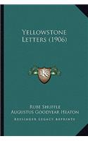 Yellowstone Letters (1906)