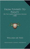 From Poverty To Plenty