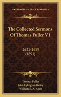 Collected Sermons Of Thomas Fuller V1