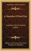 A Marinha D'Outr'Ora