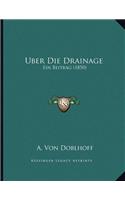 Uber Die Drainage