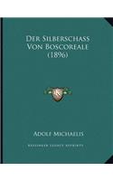 Der Silberschass Von Boscoreale (1896)