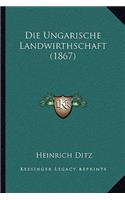 Ungarische Landwirthschaft (1867)