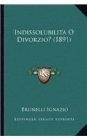 Indissolubilita O Divorzio? (1891)