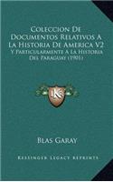 Coleccion De Documentos Relativos A La Historia De America V2