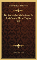 Der Spatangelsachsische Sermo In Festis Sanctae Mariae Virginis (1894)