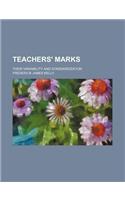 Teachers' Marks; Their Variability and Standardization