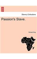Passion's Slave. Vol. II.