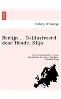 Berlijn ... Gei Llustreerd Door Hendr. Klijn