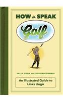 How to Speak Golf
