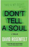 Don't Tell a Soul