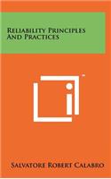 Reliability Principles and Practices
