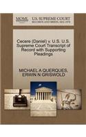Cecere (Daniel) V. U.S. U.S. Supreme Court Transcript of Record with Supporting Pleadings