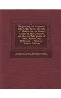 The Journey of Coronado, 1540-1542, from the City of Mexico to the Grand Canon of the Colorado and the Buffalo Plains of Texas, Kansas, and Nebraska -