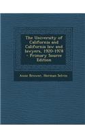 The University of California and California Law and Lawyers, 1920-1978